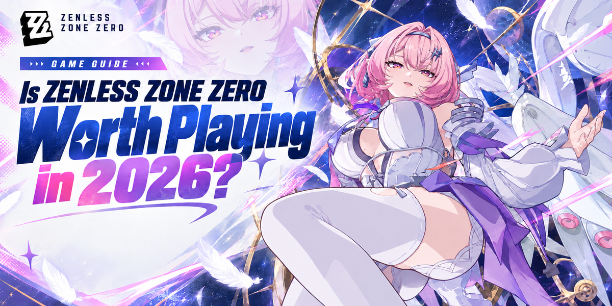 Is Zenless Zone Zero Worth Playing in 2026?
